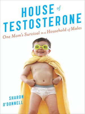 cover image of House of Testosterone